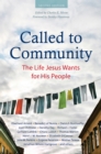 Called to Community : The Life Jesus Wants for His People - eBook