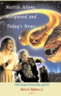 Hostile Aliens, Hollywood and Today's News - eBook
