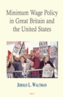Minimum Wage Policy in Great Britain and the United States - eBook