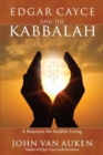 Edgar Cayce and the Kabbalah : Resources for Soulful Living - eBook