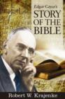 Edgar Cayce's Story of the Bible - Book