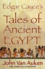 Edgar Cayce's Tales of Ancient Egypt - eBook