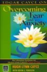 Edgar Cayce on Overcoming Fear and Anxiety : An Updated Edition of Hugh Lynn Cayce's Faces of Fear - eBook