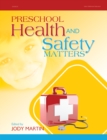 Preschool Health and Safety Matters - eBook