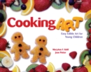 Cooking Art : Easy Edible Art for Young Children - eBook