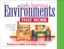 Early Learning Environments That Work - eBook