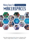 Making Space for Preschool Makerspaces - eBook
