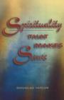 SPIRITUALITY THAT MAKES SENSE - Book