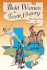 Bold Women in Texas History - eBook