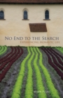 No End to the Search : Experiencing Monastic Life - eBook