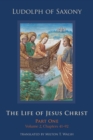 The Life of Jesus Christ : Part One, Volume 2, Chapters 41-92 - eBook