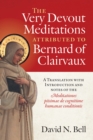 The Very Devout Meditations attributed to Bernard of Clairvaux : A Translation with Introduction and Notes of the Meditationes piisimae de cognitione humanae conditionis - eBook