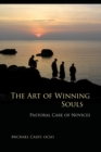 The Art of Winning Souls : Pastoral Care of Novices - eBook