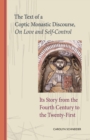 The Text of a Coptic Monastic Discourse On Love and Self-Control : Its Story from the Fourth Century to the Twenty-First - eBook
