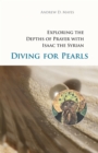 Diving for Pearls : Exploring the Depths of Prayer with Isaac the Syrian - eBook