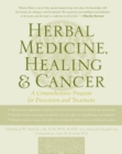 Herbal Medicine, Healing & Cancer - Book