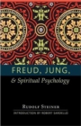 Freud, Jung and Spiritual Psychology : 5 Lectures, Nov. 1917; Feb. 1912; July 1921 - Book