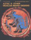 Aztec & Other Mexican Indian Designs - Book