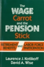 The Wage Carrot and the Pension Stick - eBook