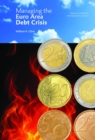 Managing the Euro Area Debt Crisis - eBook