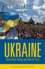 Ukraine: What Went Wrong and How to Fix It - eBook