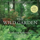 The Wild Garden : Expanded Edition - Book