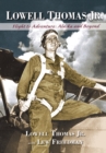 Lowell Thomas Jr. : Flight to Adventure, Alaska and Beyond - eBook