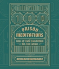 100 Prison Meditations : Cries of Truth From Behind the Iron Curtain - eBook