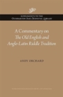 A Commentary on The Old English and Anglo-Latin Riddle Tradition - Book