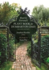 Beatrix Farrand’s Plant Book for Dumbarton Oaks : Revised Edition - Book