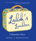 Lailah's Lunchbox : A Ramadan Story - eBook