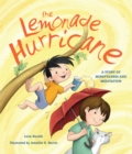 The Lemonade Hurricane : A Story of Mindfulness and Meditation - eBook