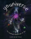Youniverse : The Quantum Kaleidoscope of You - eBook