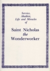 Service, Akathist, Life and Miracles of St. Nicholas the Wonderworker - Book