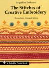 The Stitches of Creative Embroidery - Book