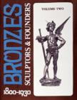 Bronzes : Sculptors & Founders 1800-1930 - Book