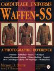 Camouflage Uniforms of the Waffen-SS : A Photographic Reference - Book