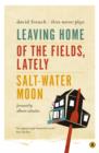 Leaving Home, Of the Fields, Lately, and Salt-Water Moon : Three Mercer Plays - eBook