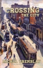 Crossing the City - eBook