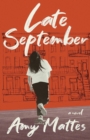 Late September : A Novel - eBook