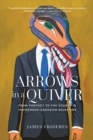 Arrows in a Quiver : From Contact to the Courts in Indigenous-Canadian Relations - eBook