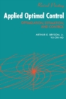Applied Optimal Control : Optimization, Estimation and Control - Book