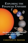 Exploring the Financial Universe : The Role of the Sun and Planets in the World of Finance - Book