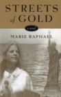 Streets of Gold : A Novel - eBook