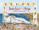 Down East in the Ocean : A Maine Counting Book - eBook
