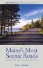 Maine's Most Scenic Roads : 25 Routes Off the Beaten Path - eBook