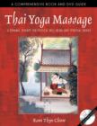 Thai Yoga Massage : A Dynamic Therapy for Physical Well-Being and Spiritual Energy - Book