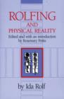 Rolfing and Physical Reality - Book