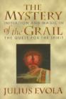The Mystery of the Grail : Initiation and Magic in the Quest for the Spirit - Book