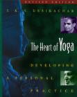 The Heart of Yoga : Developing a Personal Practice - Book